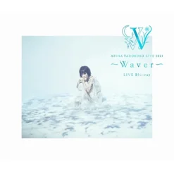 Azusa Tadokoro Live 2021 ～Waver～ Live Blu-ray (Limited Edition)
