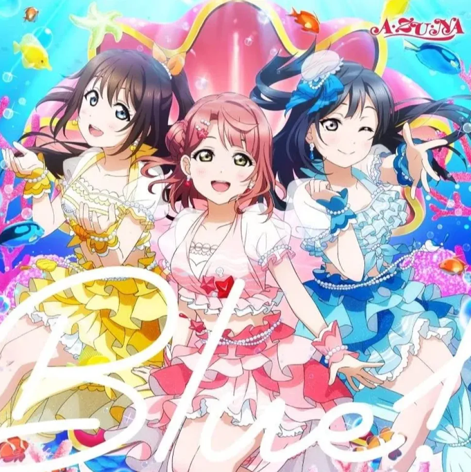 Blue! | Love Live! Nijigasaki High School Idol Club A・ZU・NA 3rd Single CD