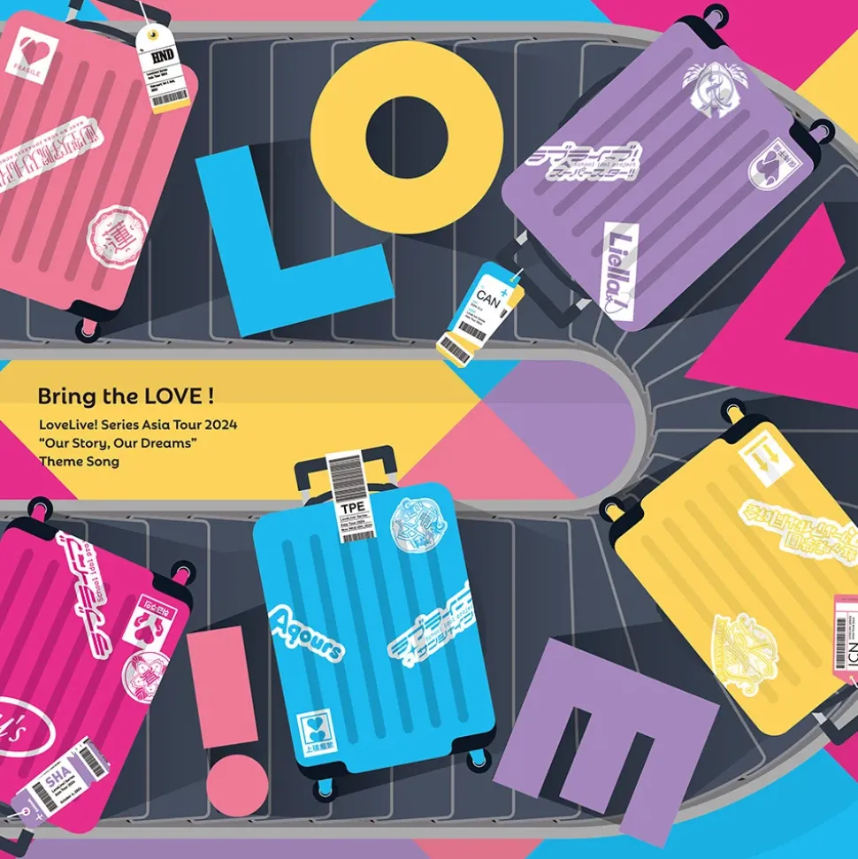 Bring the LOVE! | Love Live! Series Asia Tour 2024 Our Story, Our Dreams Theme Song CD