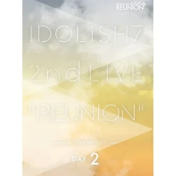 IDOLiSH 7 2nd Live Reunion DVD