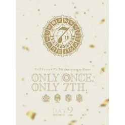 IDOLiSH7 7th Anniversary Event ONLY ONCE ONLY 7TH DVD