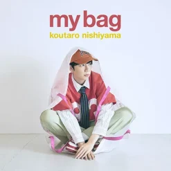 my bag | Kotaro Nishiyama 3rd Mini CD Album