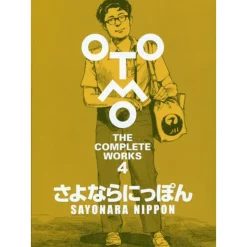 SAYONARA NIPPON: Otomo the Complete Works 4