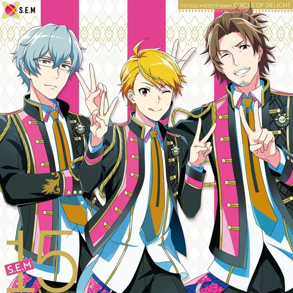 The Idolm@ster SideM Circle of Delight 15: S.E.M