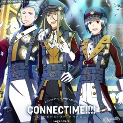 The Idolm@ster SideM F@ntastic Combination ~CONNECTIME!!!!~ -Dimension Arrow- Legenders